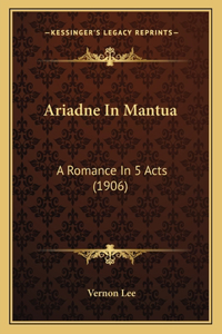 Ariadne In Mantua