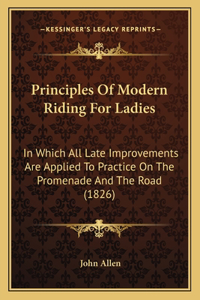 Principles Of Modern Riding For Ladies