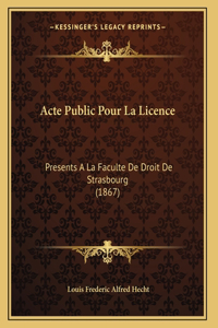 Acte Public Pour La Licence