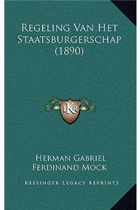 Regeling Van Het Staatsburgerschap (1890)