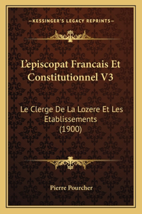 L'episcopat Francais Et Constitutionnel V3