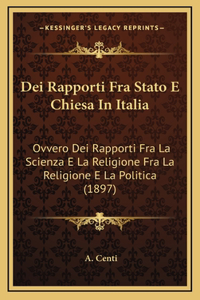 Dei Rapporti Fra Stato E Chiesa In Italia