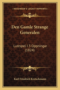 Den Gamle Strange Generalen