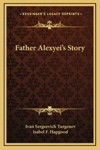 Father Alexyei's Story