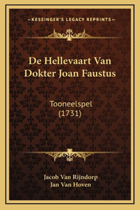 De Hellevaart Van Dokter Joan Faustus