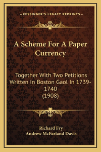 A Scheme For A Paper Currency