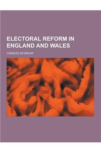 Electoral Reform in England and Wales