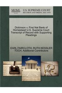 Dickinson V. First Nat Bank of Homestead U.S. Supreme Court Transcript of Record with Supporting Pleadings