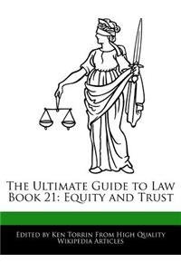The Ultimate Guide to Law Book 21