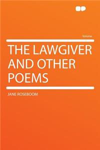The Lawgiver and Other Poems