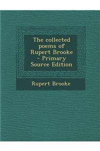 The Collected Poems of Rupert Brooke