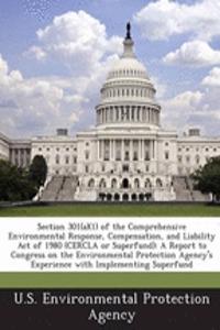 Section 301(a)(1) of the Comprehensive Environmental Response, Compensation, and Liability Act of 1980 (Cercla or Superfund)