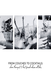 Couches to Cocktails