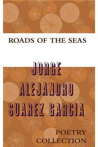 Roads of the Seas