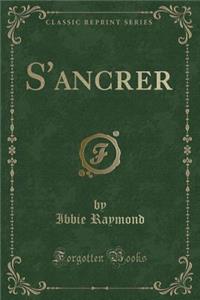 S'Ancrer (Classic Reprint)