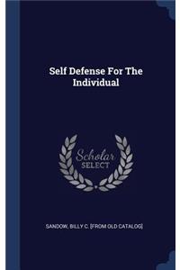 Self Defense For The Individual