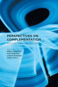 Perspectives on Complementation