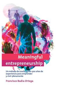 Meaningful entrepreneurship (versión Española)