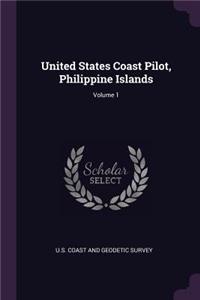 United States Coast Pilot, Philippine Islands; Volume 1