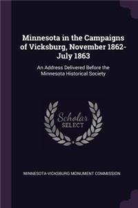 Minnesota in the Campaigns of Vicksburg, November 1862-July 1863