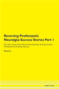Reversing Postherpetic Neuralgia