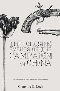 Closing Events of the Campaign in China