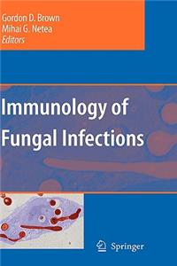 Immunology of Fungal Infections