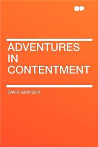 Adventures in Contentment