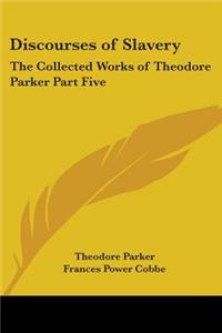 Discourses of Slavery