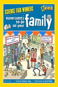 Science Fair Winners: Experiments to Do on Your Family