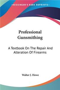 Professional Gunsmithing