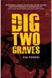 Dig Two Graves