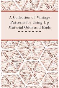 A Collection of Vintage Patterns for Using Up Material Odds and Ends