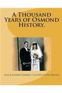 Thousand Years of Osmond History.