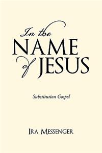 In the Name of Jesus