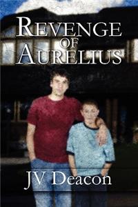 Revenge of Aurelius