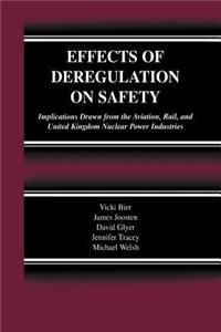 Effects of Deregulation on Safety