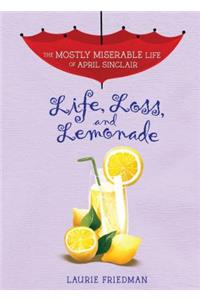 Life, Loss, and Lemonade