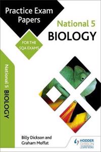 National 5 Biology: Practice Papers for SQA Exams