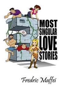 3 Most Singular Love Stories