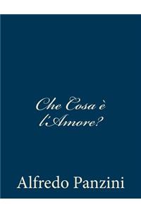 Che Cosa è l'Amore?