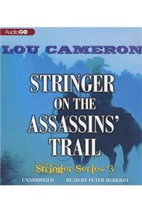 Stringer on the Assassins' Trail