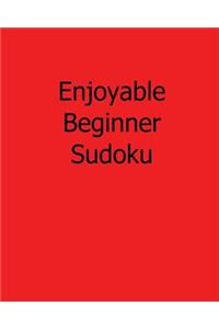 Enjoyable Beginner Sudoku