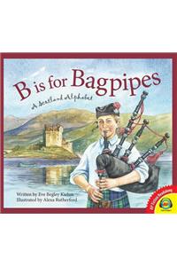 B Is for Bagpipes