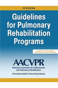 Guidelines for Pulmonary Rehabilitation Programs