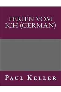 Ferien Vom Ich (German)
