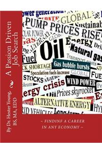 A Passion Driven Job Search: Finding a Career in Any Economy