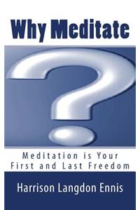 Why Meditate?