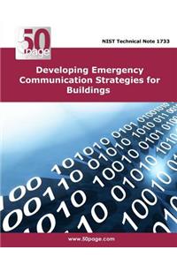 Developing Emergency Communication Strategies for Buildings