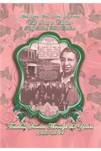 Alpha Kappa Alpha Sorority, Incorporated Chi Omega Chapter Timeless Service Through the Years 1925-2014